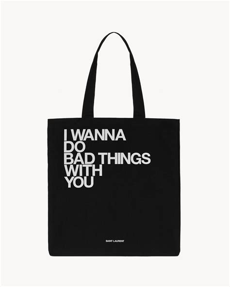 SAINT LAURENT “wanna do bad things with you” totebag